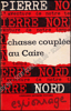 Afbeeldingen van Chasse couplée au Caire. L'aventure de notre temps 6