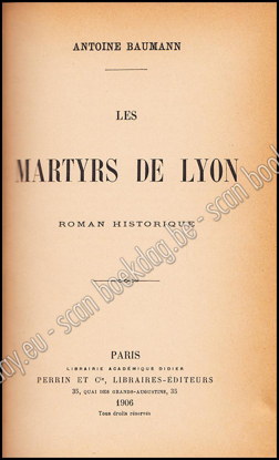 Picture of Les Martyrs de Lyon: roman historique. Signed