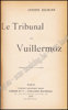 Afbeeldingen van Le Tribunal de Vuillermoz. Signed