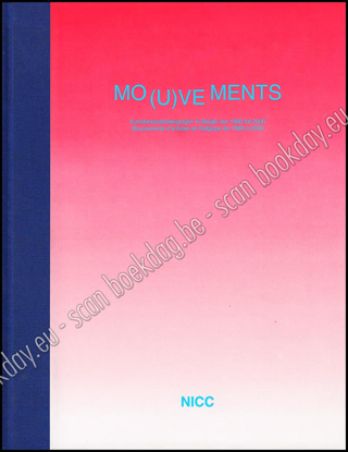 Afbeeldingen van Moments, mouvements. Kunstenaarsbewegingen in België van - Mouvements D'Artistes En Belgique De - 1880 tot/à 2000