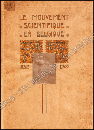 Afbeeldingen van Le Mouvement Scientifique En Belgique 1830-1905. Tome I & II complet