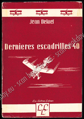 Picture of Dernières escadrilles 40. Récits. Dédicace