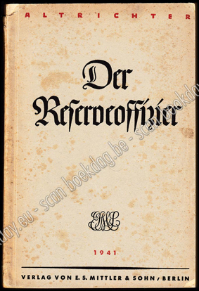 Picture of Der Reserveoffizier. Ein Handbuch für den Offizier und Offizieranwärter des Beurlaubtenstandes aller Waffen