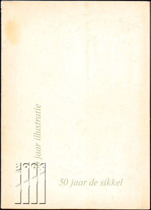 Afbeeldingen van 50 jaar de sikkel - 50 jaar illustratie. Zo liet de sikkel illustreren 1919-1969