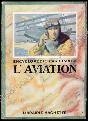 Picture of Encyclopédie Par L'Image. L'Aviation Ballons-Dirigeables-Avions