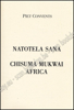 Picture of Natotela Sana, Chisuma Mukwai Africa. Zes weken Zambia, Zanzibar en Zimbabwe