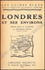 Picture of Londres et ses environs. Les Guides Bleus