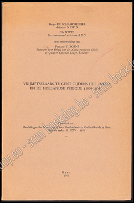 Afbeeldingen van Vrijmetselaars te Gent tijdens het Empire en de Hollandse periode (1804-1824)