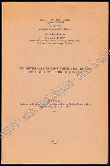 Image de Vrijmetselaars te Gent tijdens het Empire en de Hollandse periode (1804-1824)