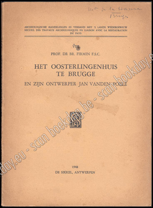 Picture of Het Oosterlingenhuis te Bruggen en zijn ontwerper Jan vanden Poele