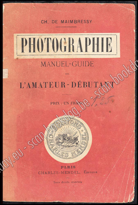 Image de Photographie. Manuel-guide de l'amateur débutant