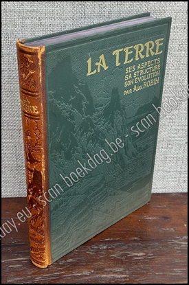 Picture of La terre, ses aspects, sa structure, son évolution