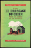 Picture of Le Dressage du chien pour la garde et la défense