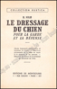 Picture of Le Dressage du chien pour la garde et la défense