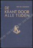 Afbeeldingen van De krant door alle tijden