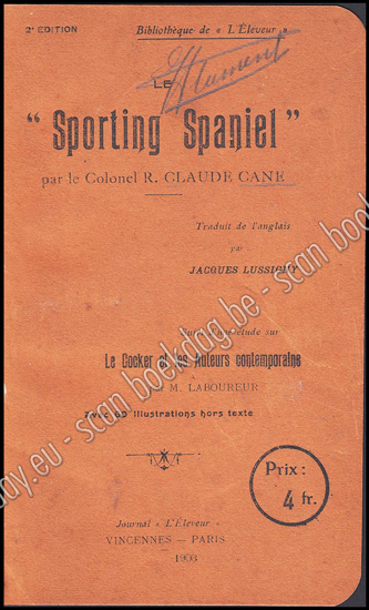 Image de Le Sporting Spaniel, suivi d'une étude sur le Cocker et les Auteurs contemporains