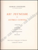 Picture of Ah ! Jeunesse et Autres Contes. Reliure signée "Delapierre"