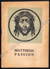 Image de Mattheus Passion. Groot Oratorium in twee deelen