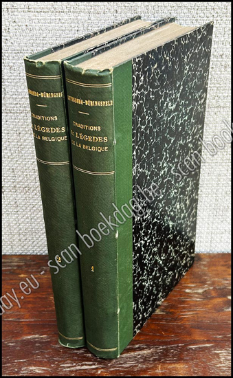 Picture of Traditions et Légendes de la Belgique. Descriptions des fêtes religieuses et civiles, usages, croyances et pratiques populaires des Belges anciens et modernes