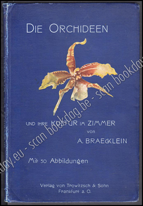 Image de Die Orchideen und ihre Kultur im Zimmer