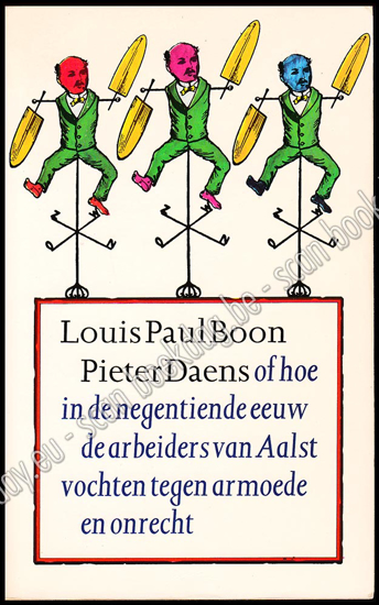 Picture of Pieter Daens of hoe in de negentiende eeuw de arbeiders van Aalst vochten tegen armoede en onrecht
