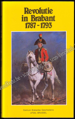 Picture of Revolutie in Brabant 1787 - 1793. (Brabantse Omwenteling). Gesigneerd