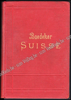Picture of Baedeker: La Suisse Et Les Parties Limitrophes De La Savoie Et De L'italie Manuel Du Voyageur Par Karl Bædeker