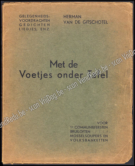 Picture of Met de voetjes onder tafel. Gelegenheidsgedichtjes, -liedjes en -voordrachten voor Eerste Communiefeesten, bruiloften, bieravonden, mosselsoupers en volksbanketten