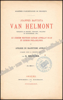 Picture of Joannes Baptista Van Helmont Toparcha in Merode, Oirschot, Pellines et Royenborch, etc. Ad judicem neutrum causam appellat suam et suorum philadelphus ou Apologie du magnetisme animal