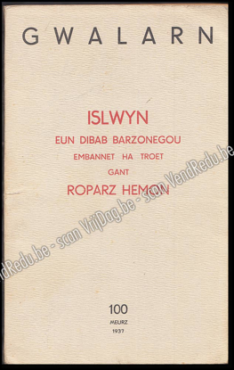 Picture of Gwalarn. 13-vet Bloavez, Niv. 100. Meurz 1937. Islwyn, eun dibab barzonegou embannet ha troet, gant Roparz Hemon