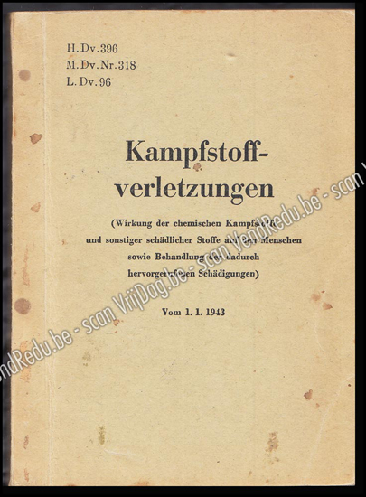 Afbeeldingen van Kampfstoffverletzungen. Wirkung der chemischen Kampfstoffe und sonstiger schädlicher Stoffe auf den Menschen, sowie Behandlung der dadurch hervorgerufenen Schädigungen