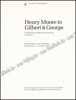 Image de Henry Moore to Gilbert & George
