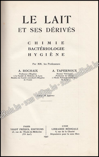Picture of Le lait et ses dérivés: Chimie, Bactériologie, Hygiène