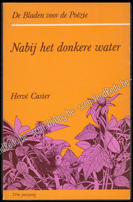 Afbeeldingen van Nabij het donkere water. De Bladen voor de Poëzie. [Tweede serie. Jrg 24, Nr. 4, 1976]