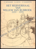 Picture of Het reisverhaal van Willem van Rubroek, de Vlaamse Marco Polo: 1253-1255