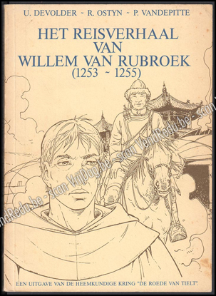 Afbeeldingen van Het reisverhaal van Willem van Rubroek, de Vlaamse Marco Polo: 1253-1255