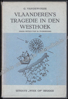 Picture of Vlaanderen's tragedie in den Westhoek. Gesigneerd opdrachtexemplaar