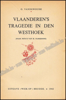Picture of Vlaanderen's tragedie in den Westhoek. Gesigneerd opdrachtexemplaar