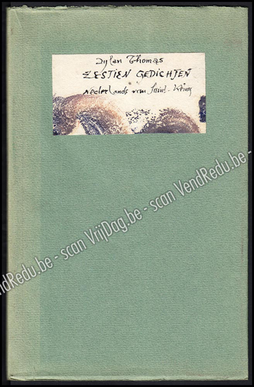 Afbeeldingen van Dylan Thomas, zestien gedichten. Dylan Thomas, sixteen poems