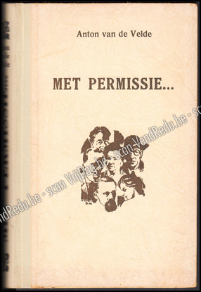 Afbeeldingen van Met permissie... . met ex-libris van Jozef Cantré en handtekening van de auteur