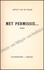 Picture of Met permissie... . met ex-libris van Jozef Cantré en handtekening van de auteur