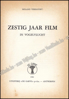 Image de Zestig jaar film in vogelvlucht (Omslagtitel: 60 jaar film)