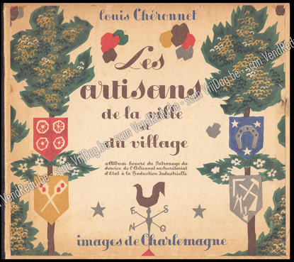 Afbeeldingen van Les artisans de la ville et du village. Album honoré du patronage du service de l'artisanat au secrétariat d'Etat à la production industrielle